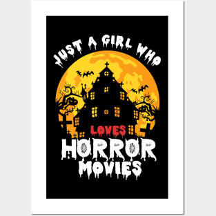 Just A Girl Who Loves Horror Movies - Halloween Posters and Art